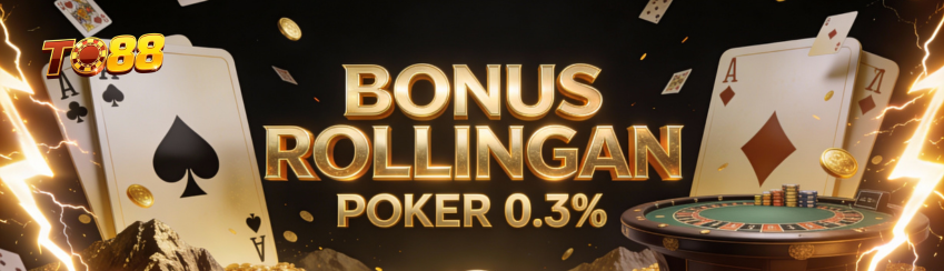 Bonus Rollingan Poker